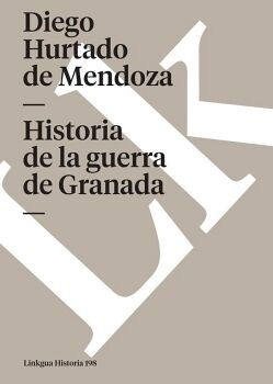 HISTORIA DE LA GUERRA DE GRANADA