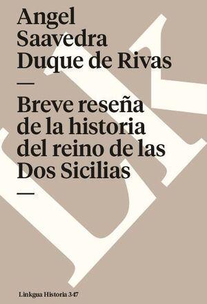 BREVE RESEA DE LA HISTORIA DEL REINO DE LAS DOS SICILIAS