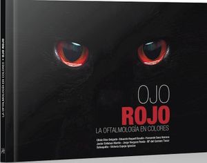 OJO ROJO. LA OFTALMOLOGA EN COLORES