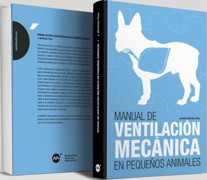 MANUAL DE VENTILACION MECANICA EN PEQUEOS ANIMALES