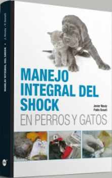 MANEJO INTEGRAL DEL SHOCK EN PERROS Y GATOS