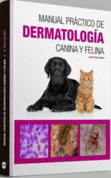 MANUAL PRCTICO DE DERMATOLOGA CANINA Y FELINA