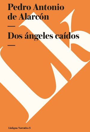 Dos ángeles caídos by Pedro Antonio de Alarcón, eBook