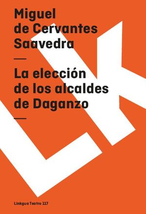 LA ELECCIN DE LOS ALCALDES DE DAGANZO