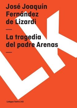 LA TRAGEDIA DEL PADRE ARENAS