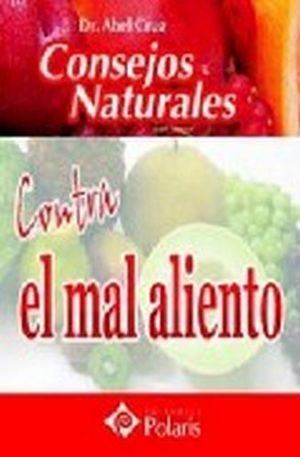 CONSEJOS NATURALES -MAL ALIENTO-