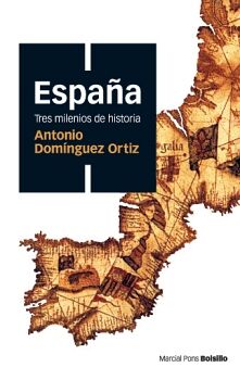 ESPA�A, TRES MILENIOS DE HISTORIA (ED. BOLSILLO)