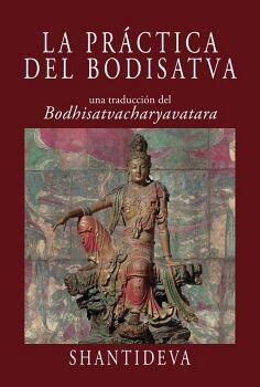 LA PRCTICA DEL BODISATVA