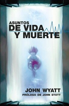 ASUNTOS DE VIDA Y MUERTE