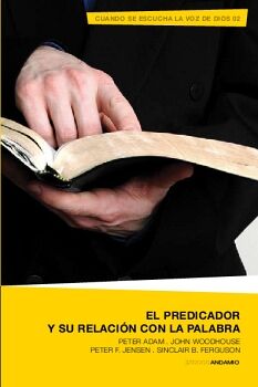 EL PREDICADOR Y SU RELACIN CON LA PALABRA