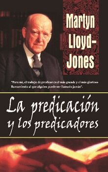 LA PREDICACIN Y LOS PREDICADORES (INT)