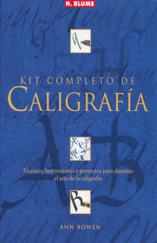 KIT COMPLETO DE CALIGRAFA -TCNICAS, HERRAMIENTAS Y PROYECTOS-