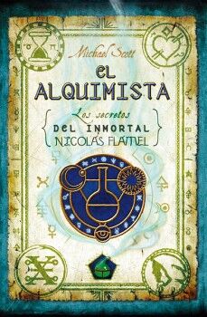 EL ALQUIMISTA ( LOS SECRETOS DEL INMORTAL NICOLAS FLAMEL 1 )