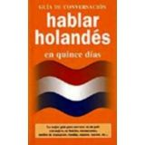 HABLAR HOLANDES EN QUINCE DIAS