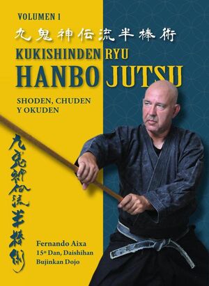 KUKISHINDEN RYU HANBO JUTSU