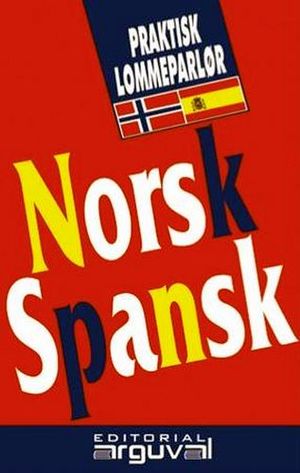 GUIA PRACTICA DE CONVERSACION -NORSK/SPANSK-