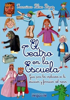 TEATRO EN LA ESCUELA, EL