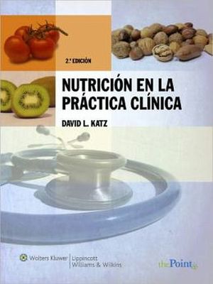 NUTRICION EN LA PRACTICA CLINICA 2ED.