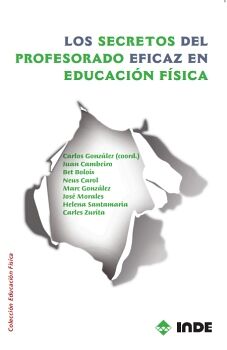 LOS SECRETOS DEL PROFESORADO EFICAZ EN EDUCACI�N F�SICA