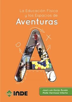 LA EDUCACIN FSICA Y LOS ESPACIOS DE AVENTURAS