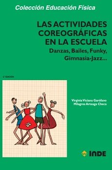 LAS ACTIVIDADES COREOGR�FICAS EN LA ESCUELA