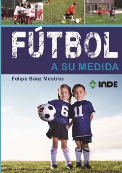 F�TBOL A SU MEDIDA