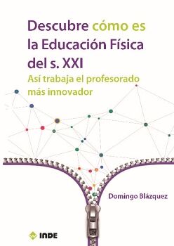 DESCUBRE CMO ES LA EDUCACIN FSICA DEL SIGLO XXI