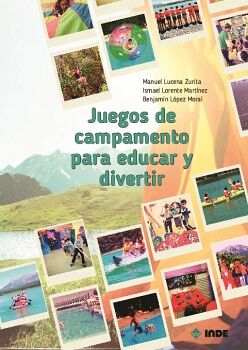 JUEGOS DE CAMPAMENTO PARA EDUCAR Y DIVERTIR