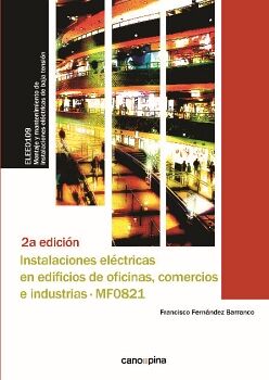 INSTALACIONES ELCTRICAS EN EDIFICIOS DE OFICINAS, COMERCIOS E INDUSTRIAS