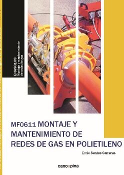 MONTAJE Y MANTENIMIENTO DE REDES DE GAS EN POLIETILENO