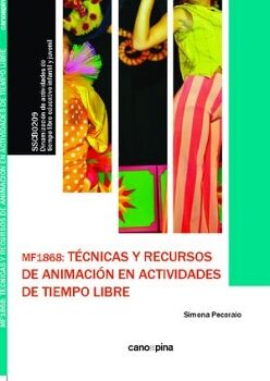 T�CNICAS Y RECURSOS DE ANIMACI�N EN ACTIVIDADES DE TIEMPO LIBRE