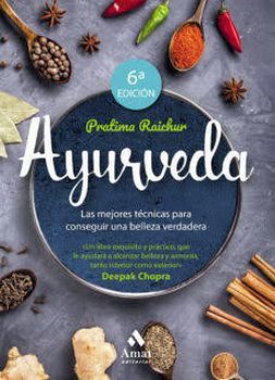 AYURVEDA -LAS MEJORES TECNICAS P/CONSEGUIR UNA BELLEZA VERDADERA-