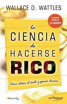 LA CIENCIA DE HACERSE RICO