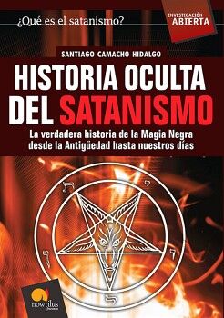 HISTORIA OCULTA DEL SATANISMO