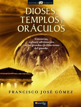 DIOSES, TEMPLOS Y OR�CULOS
