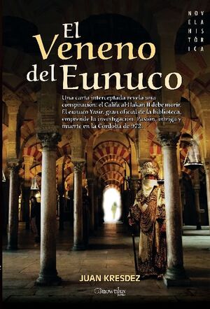 EL VENENO DEL EUNUCO