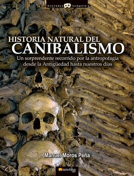 HISTORIA NATURAL DEL CANIBALISMO