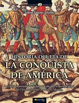 HISTORIA OCULTA DE LA CONQUISTA DE AMRICA