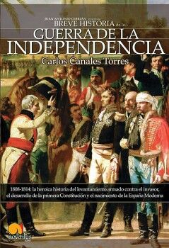 BREVE HISTORIA DE LA GUERRA DE INDEPENDENCIA ESPAOLA