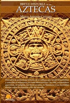 BREVE HISTORIA DE LOS AZTECAS
