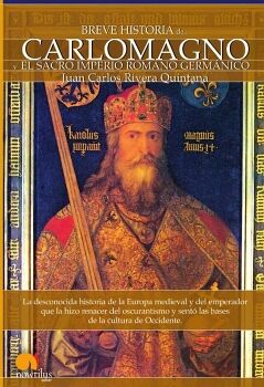 BREVE HISTORIA DE CARLOMAGNO Y EL SACRO IMPERIO ROMANO GERMNICO