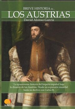 BREVE HISTORIA DE LOS AUSTRIAS