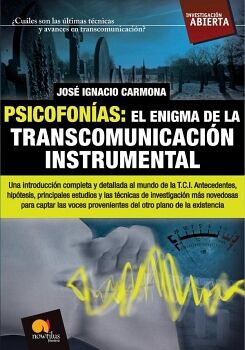 PSICOFONAS: EL ENIGMA DE LA TRANSCOMUNICACIN INSTRUMENTAL