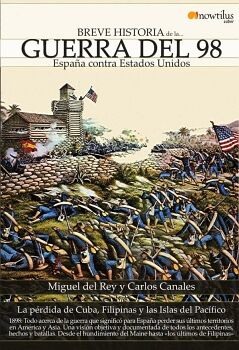 BREVE HISTORIA DE LA GUERRA DEL 98