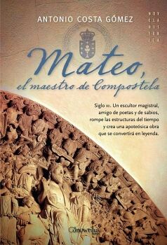 MATEO, EL MAESTRO DE COMPOSTELA
