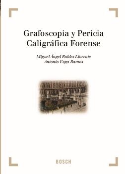 GRAFOSCOPIA Y PERICIA CALIGRÁFICA FORENSE