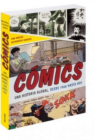 COMICS -UNA HISTORIA GLOBAL, DESDE 1968 HASTA HOY-