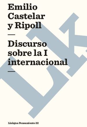 DISCURSO SOBRE LA I INTERNACIONAL