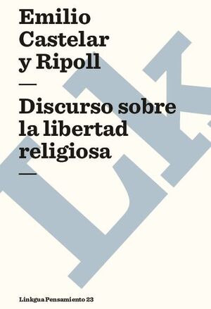 DISCURSO SOBRE LA LIBERTAD RELIGIOSA