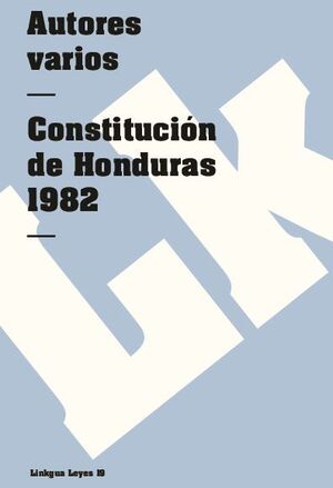 CONSTITUCIÓN DE HONDURAS 1982